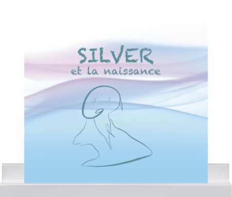 Silver et la naissance