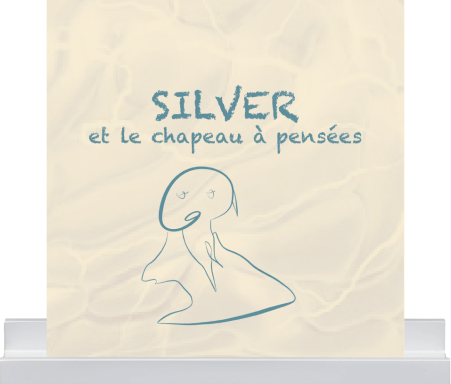 Silver et le chapeau à pensées