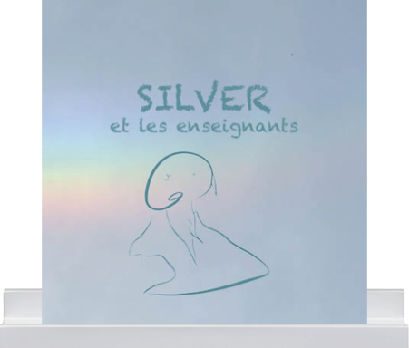 Silver et les enseignants