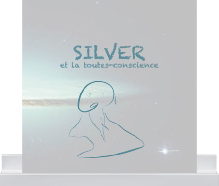 Silver et la toute-conscience